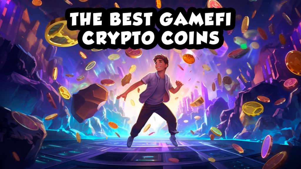 Best GameFi Crypto Coins A Comparison of Top GameFi Tokens