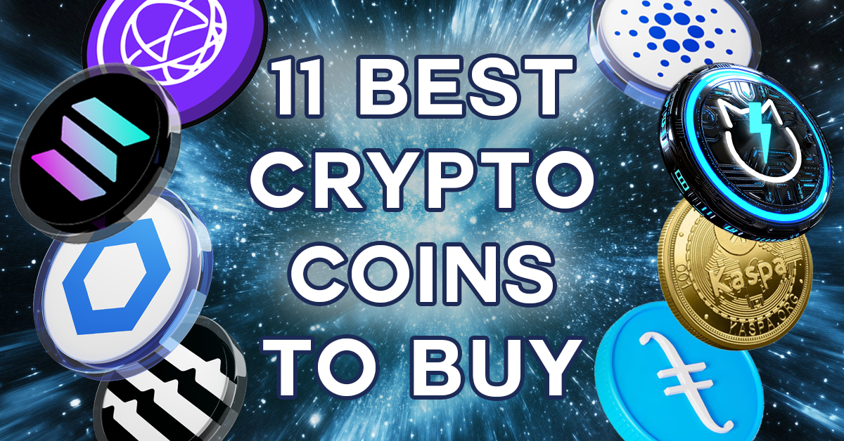 11 Best Crypto Coins to Invest in 2024 and 2025 Why buyers are